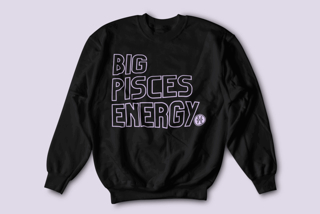 Big Pisces Energy Sweatshirt