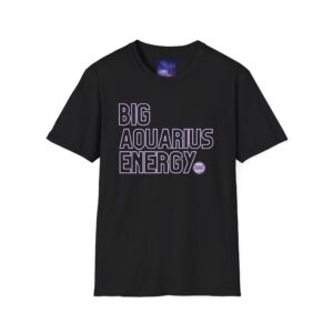 Big Aquarius Energy Zodiac Shirt (Personalized)